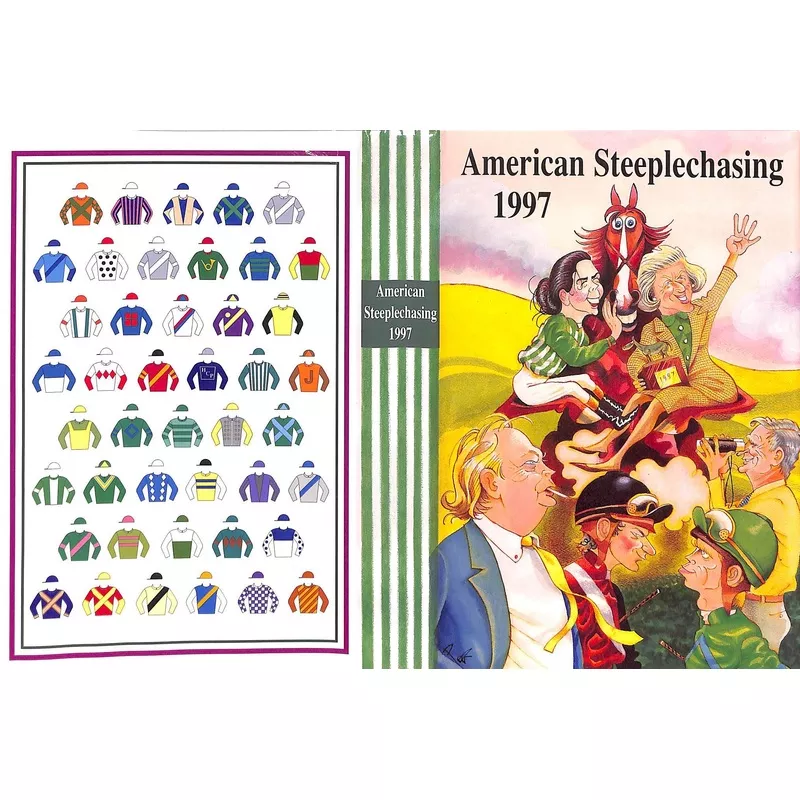 “American Steeplechasing 1997” 1997 COLGAN, Charles T. [editor]