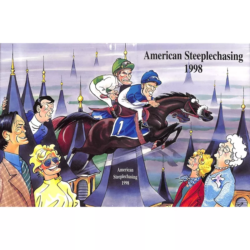 “American Steeplechasing 1998” 1998 COLGAN, Charles T. [editor]