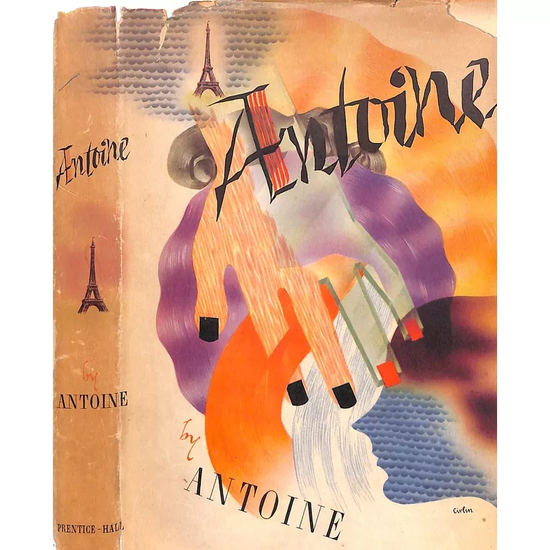 “Antoine (INSCRIBED) w/ Intro by Lady Mendl” 1945 (SOLD)