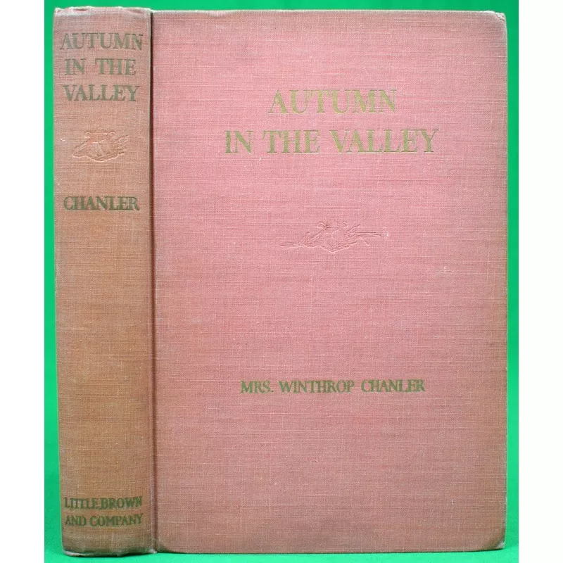 “Autumn In The Valley” 1936 CHANLER, Mrs. Winthrop