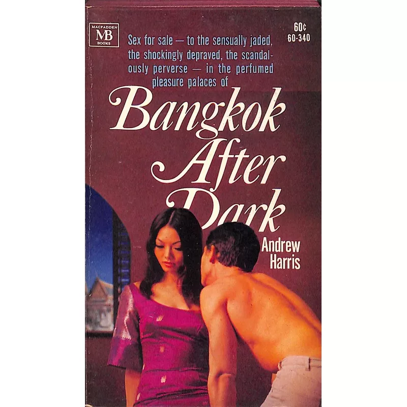 “Bangkok After Dark” 1968 HARRIS, Andrew (SOLD)