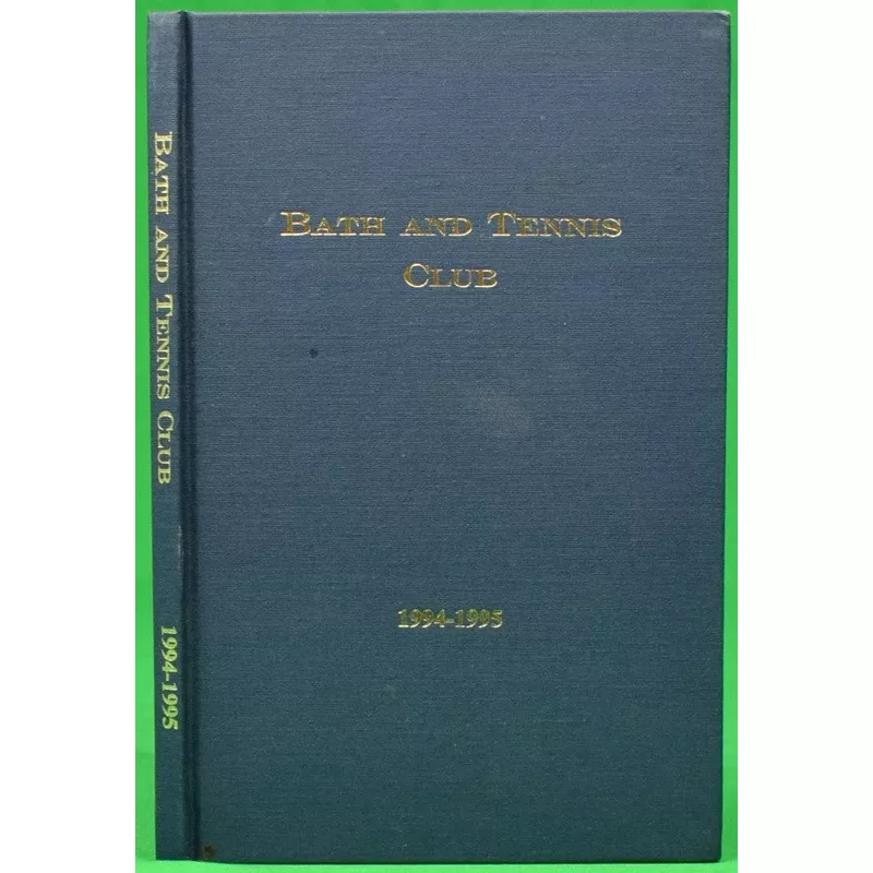 “Bath And Tennis Club 1994-1995 Members’ Annual” (SOLD)