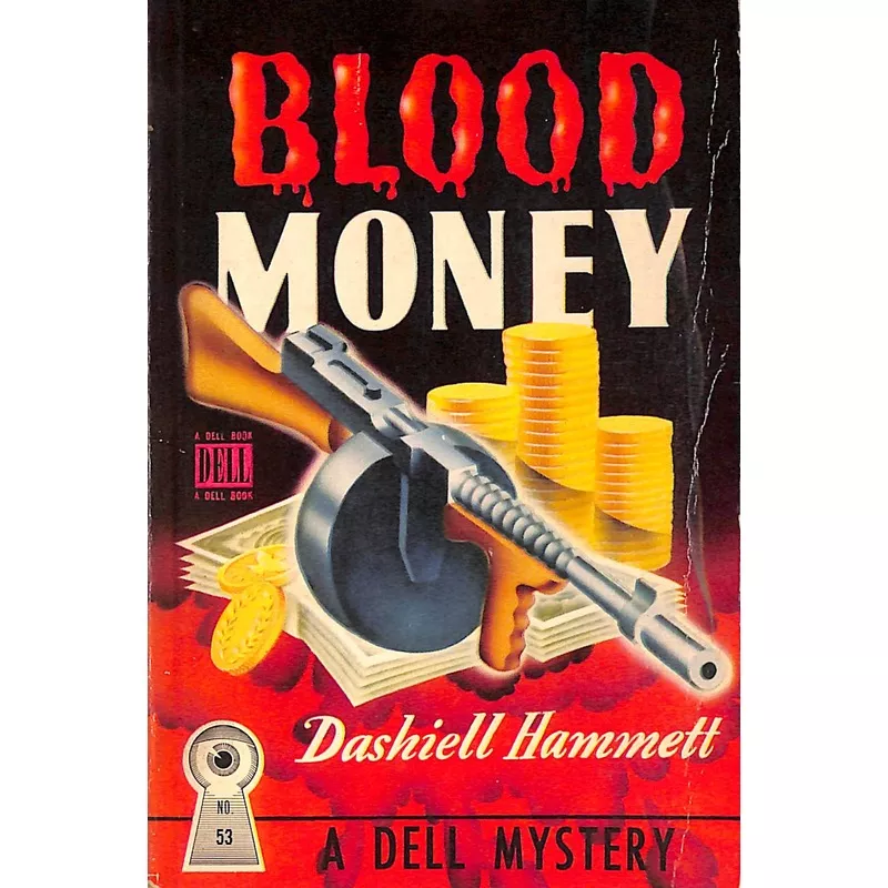 “Blood Money” 1927 HAMMETT, Dashiel