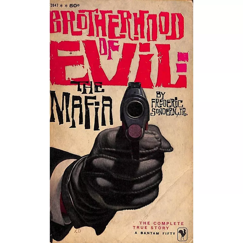 “Brotherhood Of Evil: The Mafia” 1960 SONDERN, Frederic Jr.