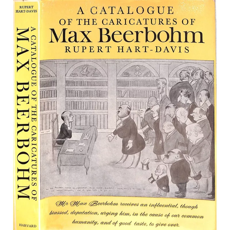 “A Catalogue Of The Caricatures Of Max Beerbohm” 1972 HART-DAVIS, Rupert [compiled by]
