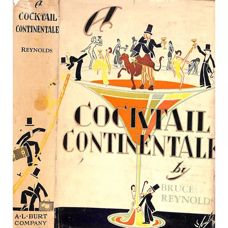 “Cocktail Continentale A Travel Tale That Reads Like Lightning” 1926 REYNOLDS, Bruce