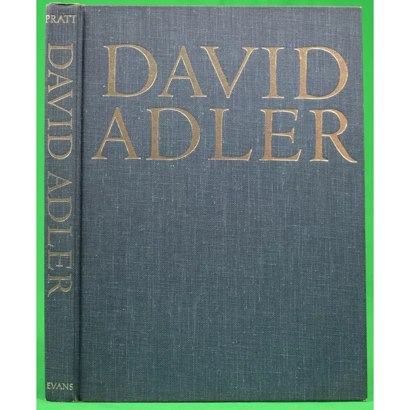 “David Adler: The Architect And His Work” 1970 PRATT, Richard (SOLD)