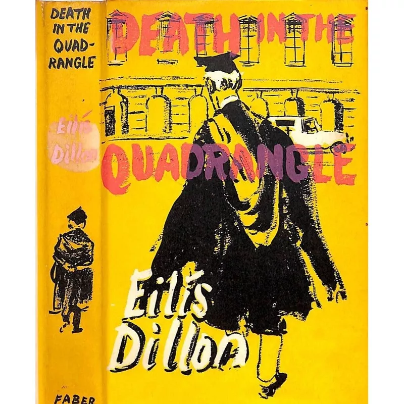 “Death In The Quadrangle” 1956 DILLON, Ellis