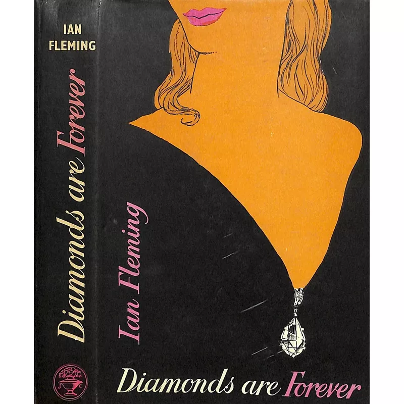 “Diamonds Are Forever” 1964 FLEMING, Ian