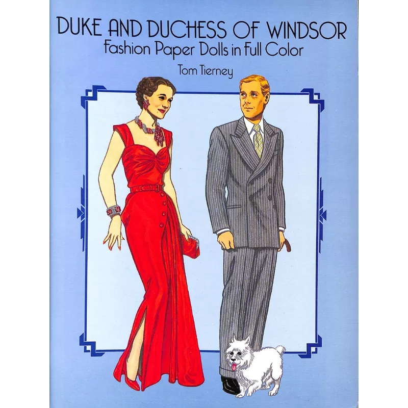 “Duke And Duchess Of Windsor: Fashion Paper Dolls In Full Color” 1988 TIERNEY, Tom