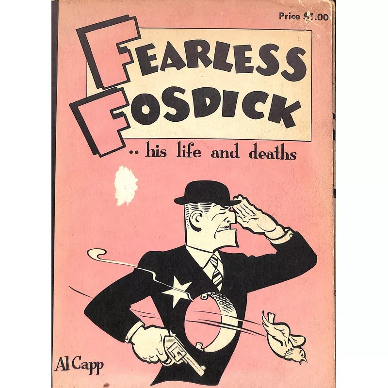 “Fearless Fosdick .. His Life And Deaths” 1956 CAPP, Al