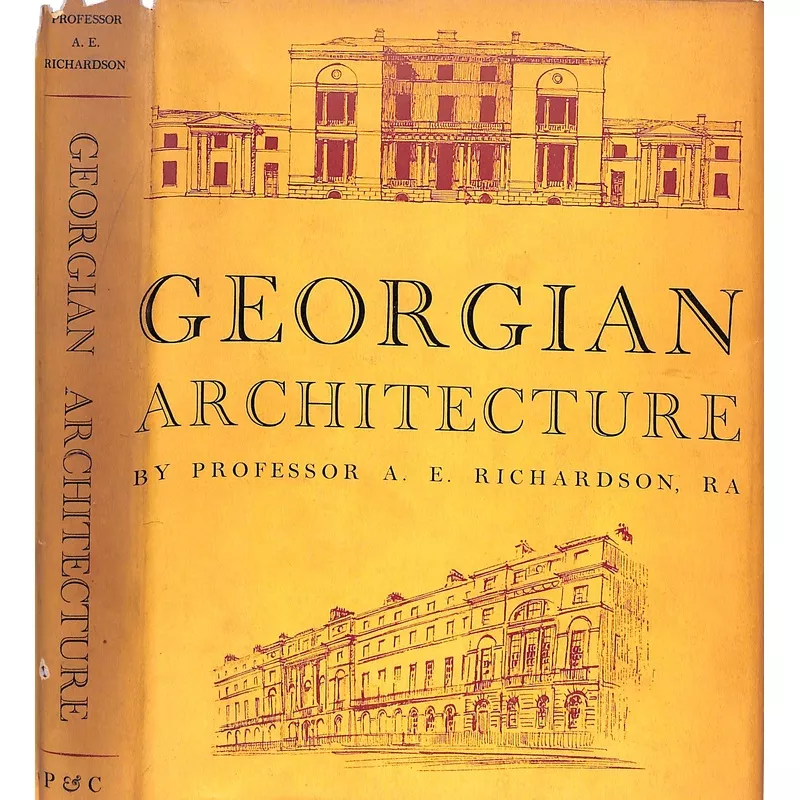 “Georgian Architecture” RICHARDSON, A.E.