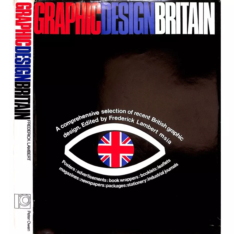 “Graphic Design Britain: A Comprehensive Selection Of Recent British Graphic Design” 1967 LAMBERT, Frederick [edited by]