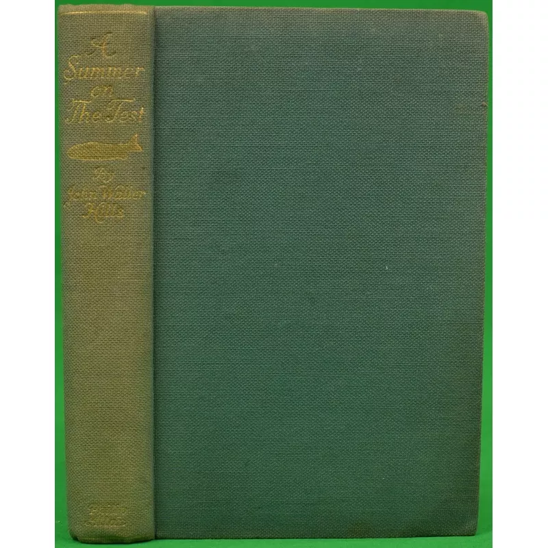 “A Summer On The Test” 1930 HILLS, John Waller