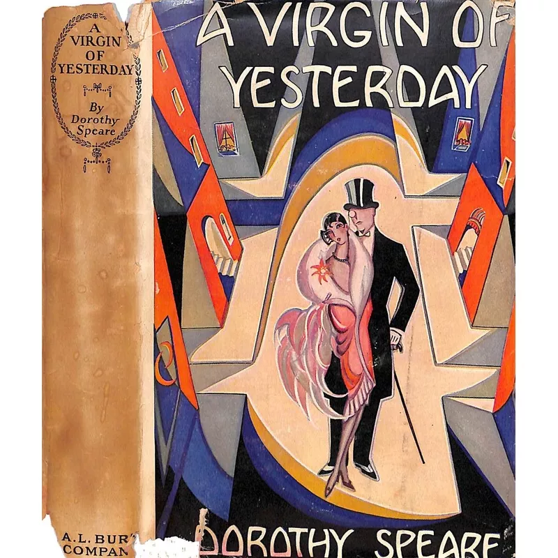 “A Virgin Of Yesterday” 1927 SPEARE, Dorothy