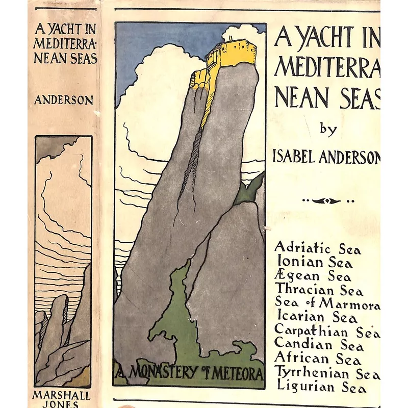 “A Yacht In Mediterranean Seas” 1930 ANDERSON, Isabel